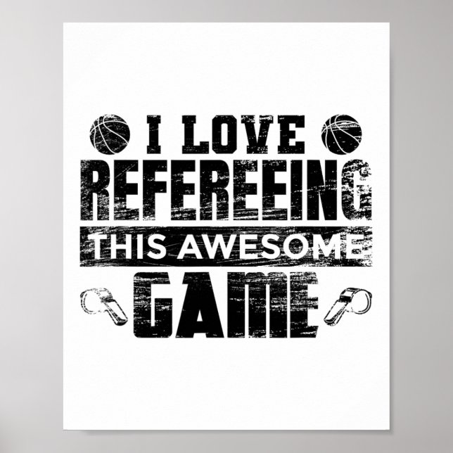 I Love Refereeing This Awesome Game Sketll Referee Poster (Front)