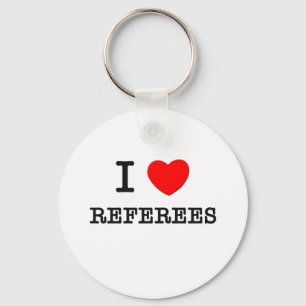 I Love Referees Key Ring