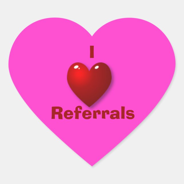 I Love Referrals Sticker (Front)