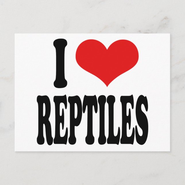 I Love Reptiles Postcard (Front)
