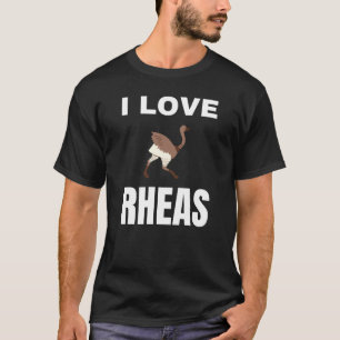 I love Rheas T-Shirt