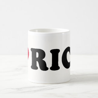 I LOVE RICH COFFEE MUG