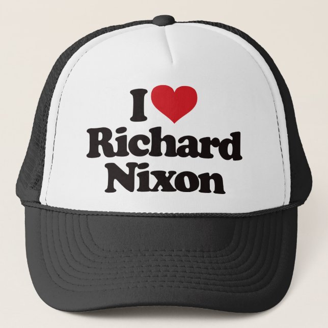 I Love Richard Nixon Trucker Hat (Front)