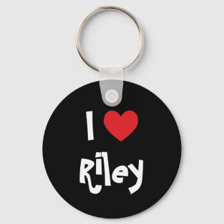 I Love Riley Key Ring