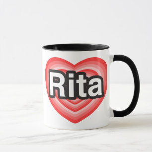 I love Rita. I love you Rita. Heart Mug
