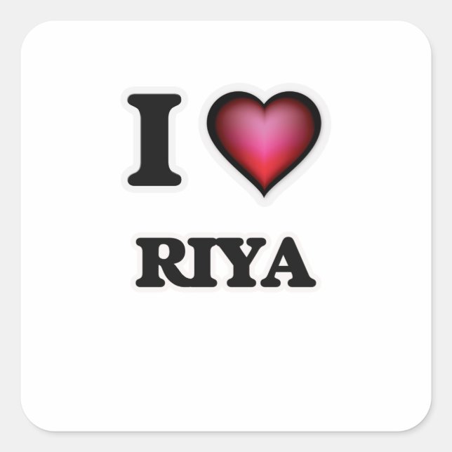 I Love Riya Square Sticker (Front)