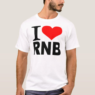 I love RnB T-Shirt