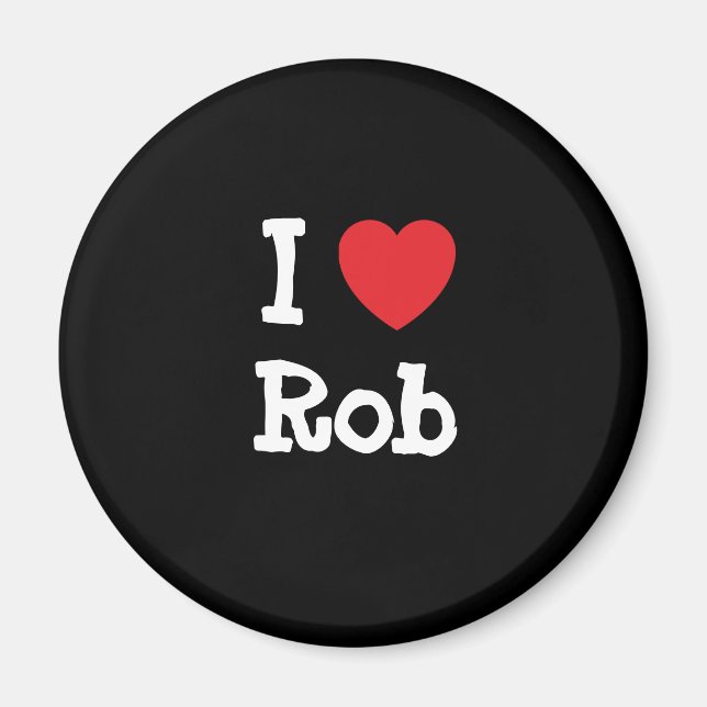 I love Rob heart custom personalised Magnet (Front)