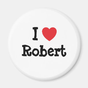 I love Robert heart custom personalised Magnet