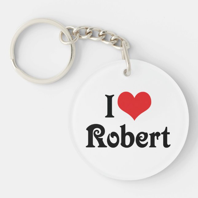 I Love Robert Key Ring (Front)