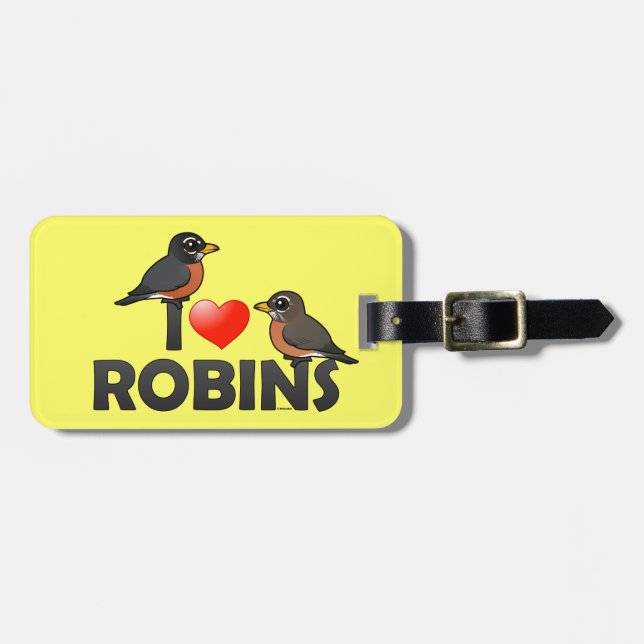 I Love Robins Luggage Tag (Front Horizontal)