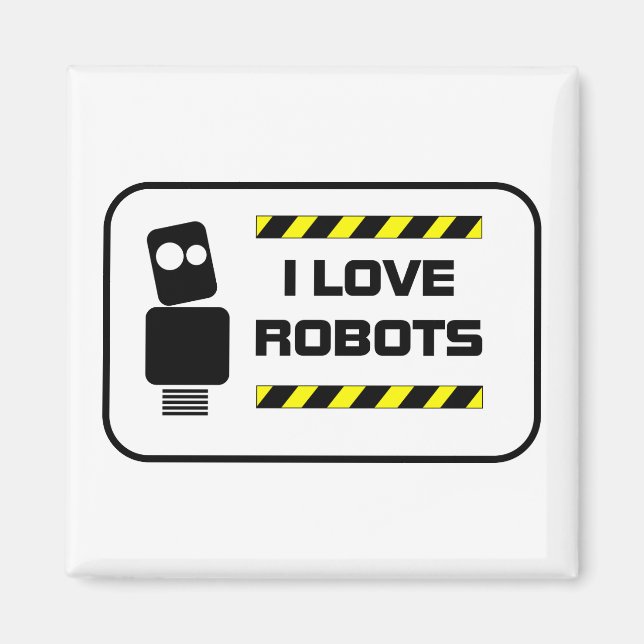 I Love Robots Magnet (Front)