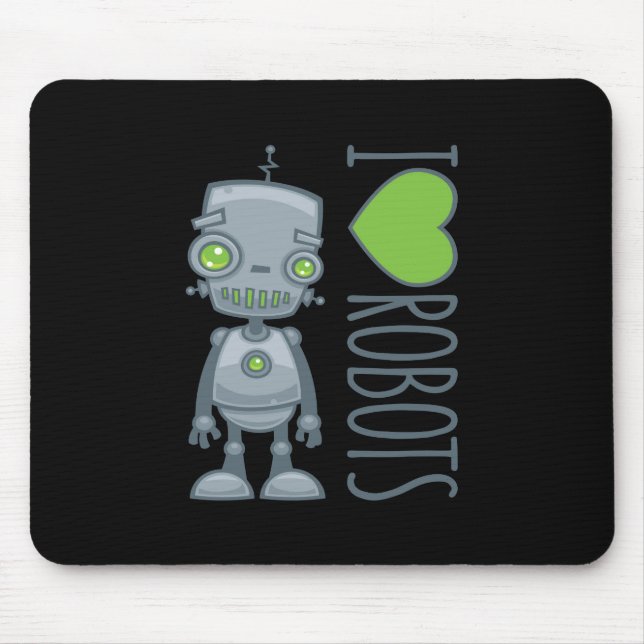 I Love Robots Mouse Mat (Front)