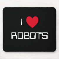 I Love Robots Mousepad