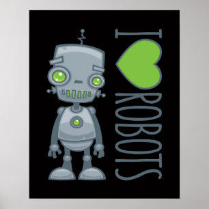 I Love Robots Poster