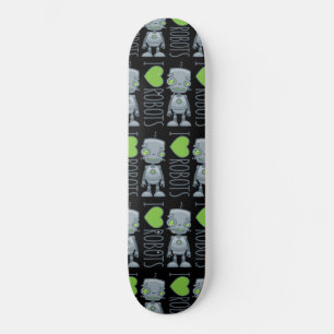 I Love Robots Skateboard