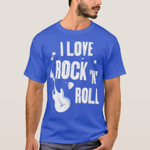 I love rock and roll 1710 T-Shirt