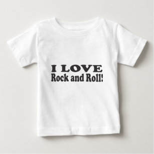I Love Rock and Roll! Baby T-Shirt
