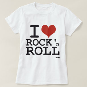 I love Rock and roll T-Shirt