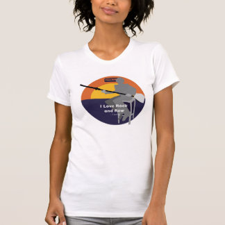I love rock and row -- Laurie T-Shirt
