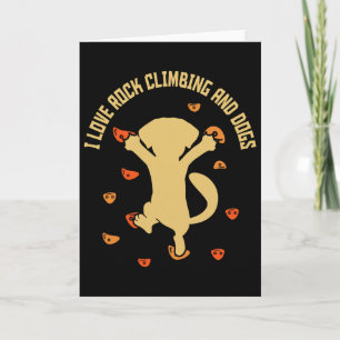 I Love Rock Climbing And Dogs - Boulder Bouldering Card