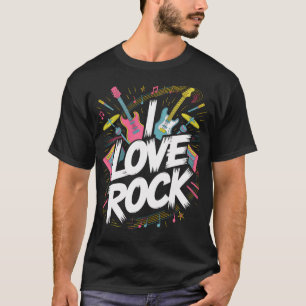 I Love Rock Music Guitars Drums T-Shirt