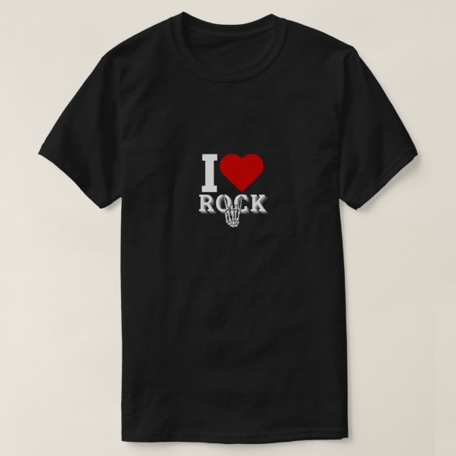 I love rock - rock and roll lover T-Shirt (Design Front)