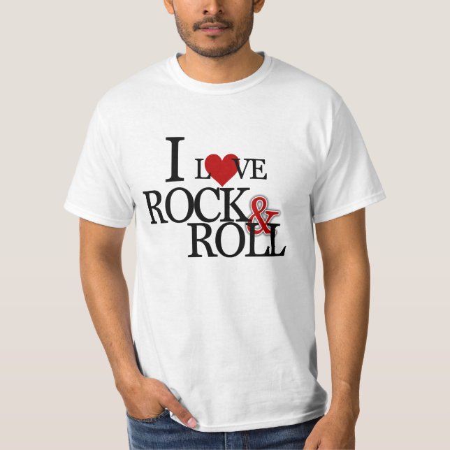 I Love Rock & Roll T-Shirt (Front)