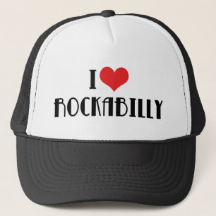 I Love Rockabilly Trucker Hat