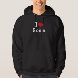 I love Roma heart T-Shirt Hoodie
