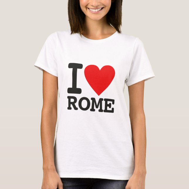 I love Rome T-Shirt (Front)