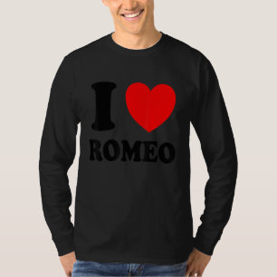I Love Romeo T-Shirt