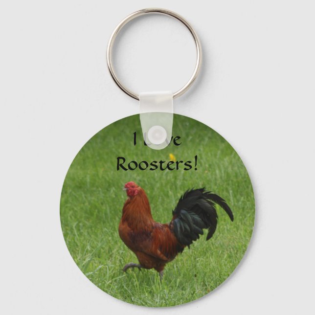 I Love Roosters! - keychain (Front)
