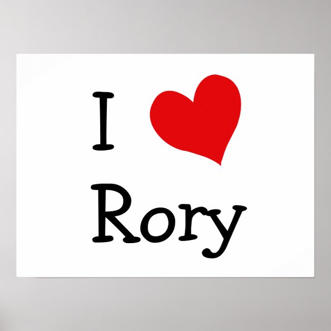 I Love Rory Poster (Front)
