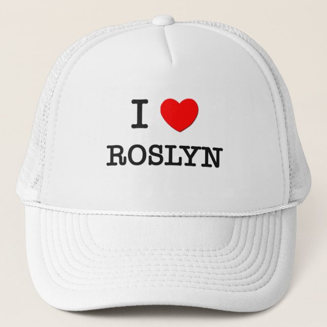 I Love Roslyn Trucker Hat (Front)