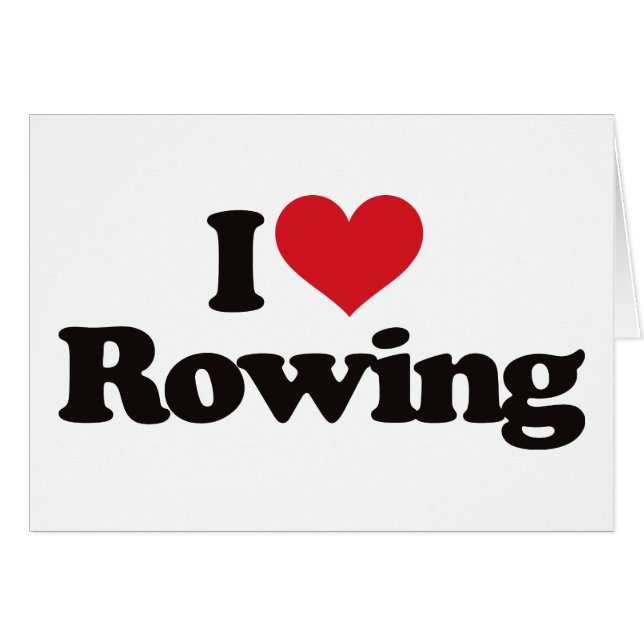 I Love Rowing (Front Horizontal)