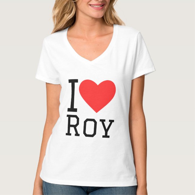 I love roy T-Shirt (Front)