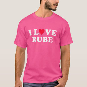 I Love Rube Matching Girlfriend & Boyfriend Rube N T-Shirt