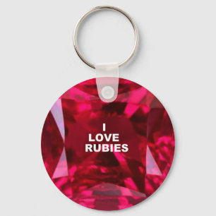 I LOVE RUBIES - July Birthstone by sharles Key Ring