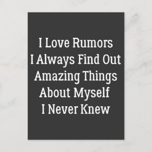 i love rumours i always find out amazing things postcard