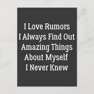 i love rumours i always find out amazing things postcard