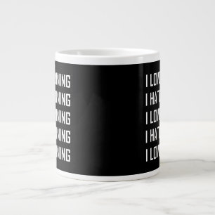 I Love Running Hate Running Funny Large Coffee Mug
