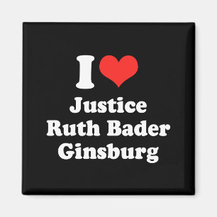 I LOVE RUTH BADER GINSBURG.png Magnet