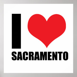 I love Sacramento Poster