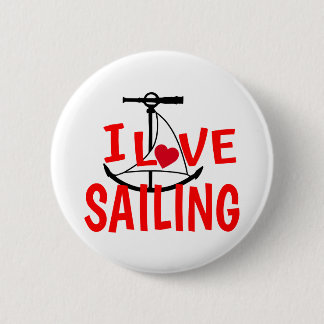 I Love Sailing 6 Cm Round Badge