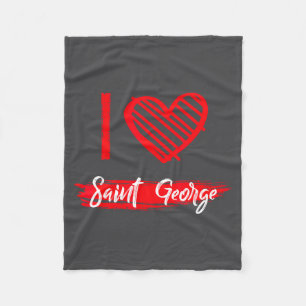 I Love Saint George I Heart Saint George Fleece Blanket