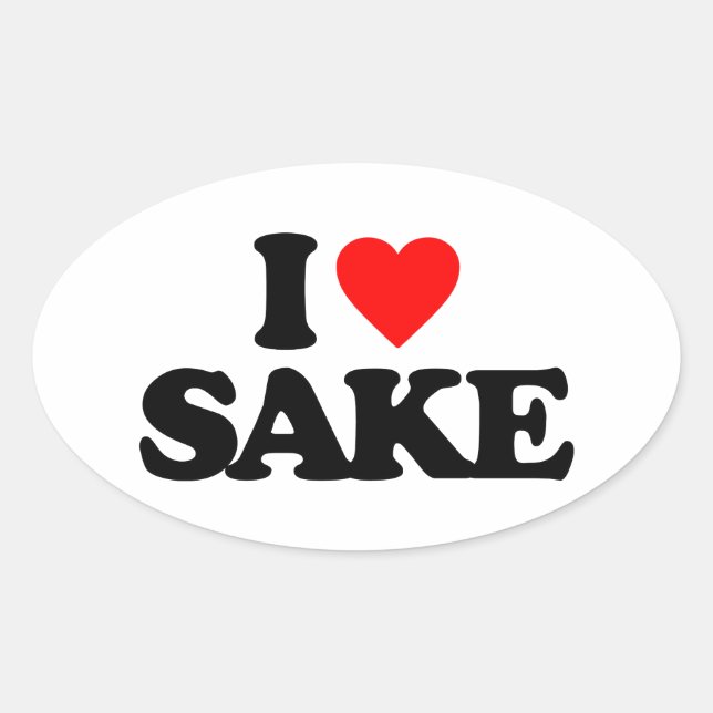 I LOVE SAKE OVAL STICKER (Front)