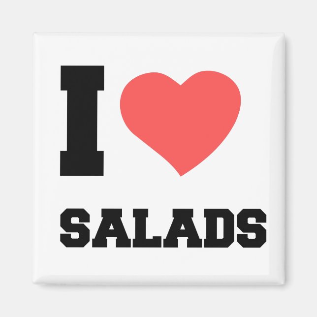 I LOVE SALADS MAGNET (Front)