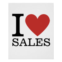 I ❤️ Love Sales - Sales Department - Poster