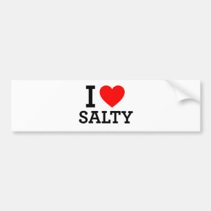I Love Salty Bumper Sticker